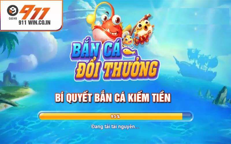 Bí Quyết Bắn Cá Kiếm Tiền