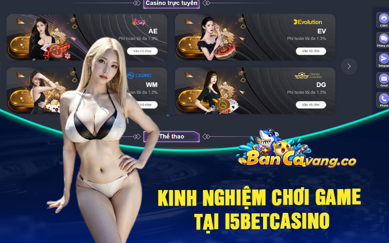 Kinh nghiệm chơi game tại i5betcasino